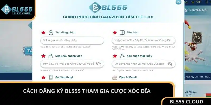 Cách đăng ký BL555 tham gia cược Xóc Đĩa