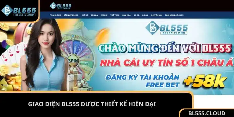 Giao diện BL555 được thiết kế hiện đại