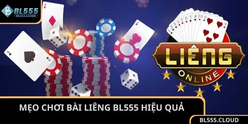 Mẹo chơi bài Liêng hiệu quả
