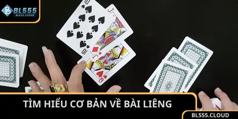 Tìm hiểu cơ bản về game bài Liêng